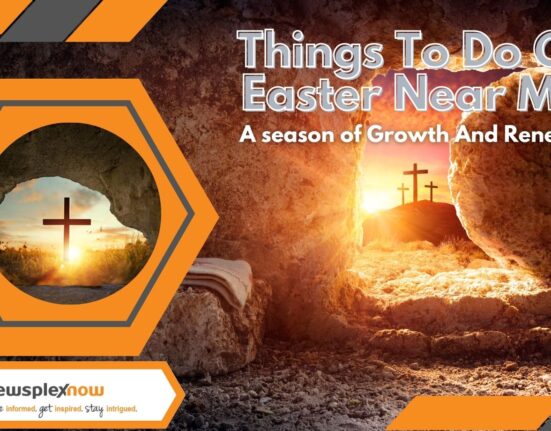 Things To Do On Easter Near Me: Fun Local Events